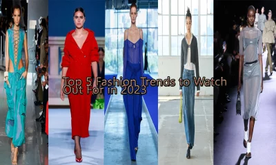 Top 5 Fashion Trends to Watch Out For in 2023 From Sustainable Fashion to Digital Clothing
